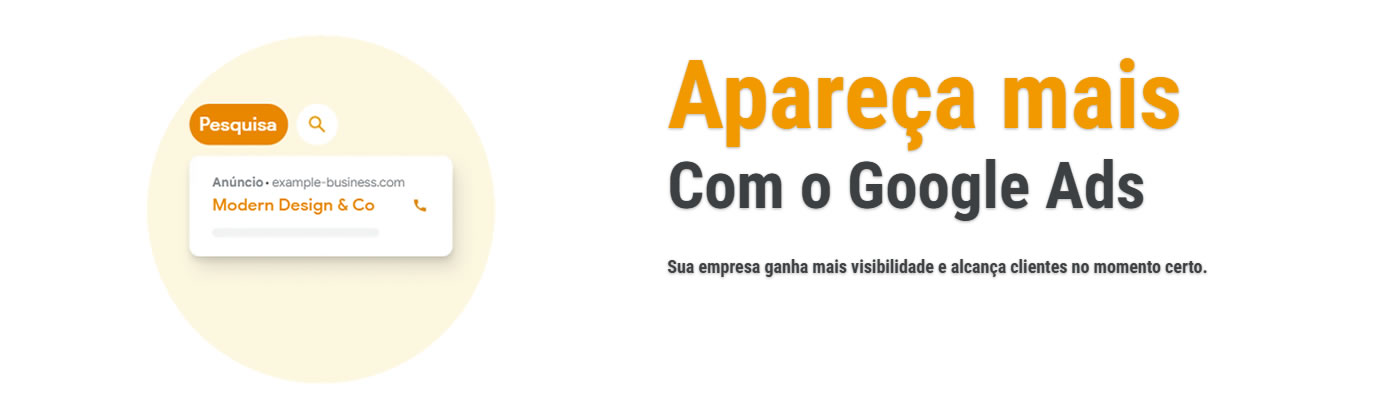 Apareça mais com o Google Ads